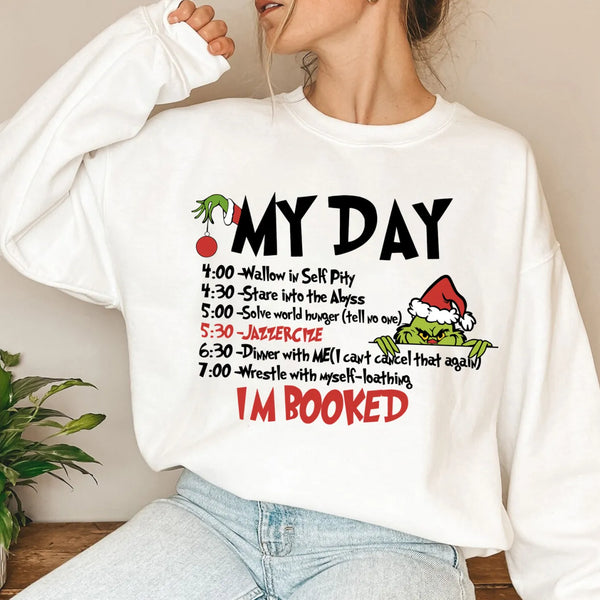 I Booked My Day Sweatshirt