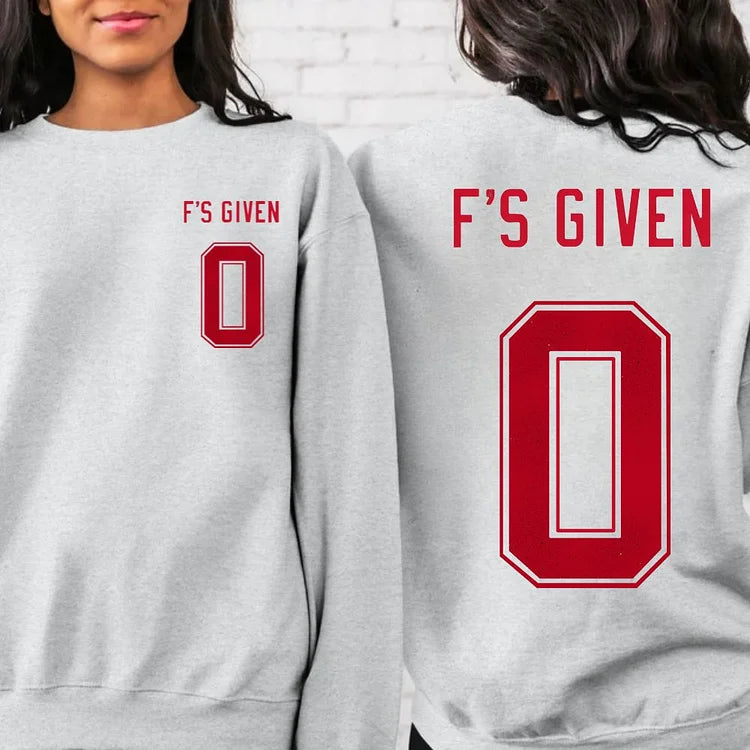 F's Given 0 Printed Men's Hoodie Crewneck