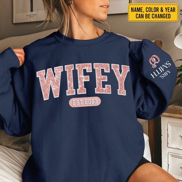 Wifey Est - Couple Personalized Custom Unisex Sweatshirt With Design On Sleeve - Gift For Husband Wife, Anniversary