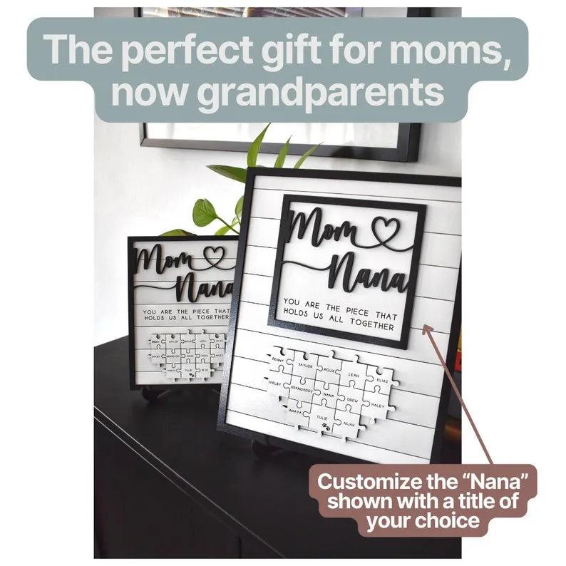 Custom Mothers Day Puzzle Sign for Grandmother | You are the Piece that holds us together | Personalized Heart-felt Gift for Mom and Nana