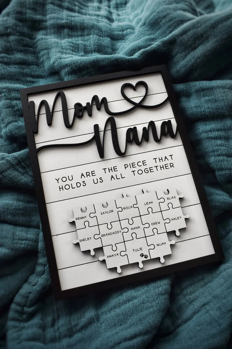Custom Mothers Day Puzzle Sign for Grandmother | You are the Piece that holds us together | Personalized Heart-felt Gift for Mom and Nana