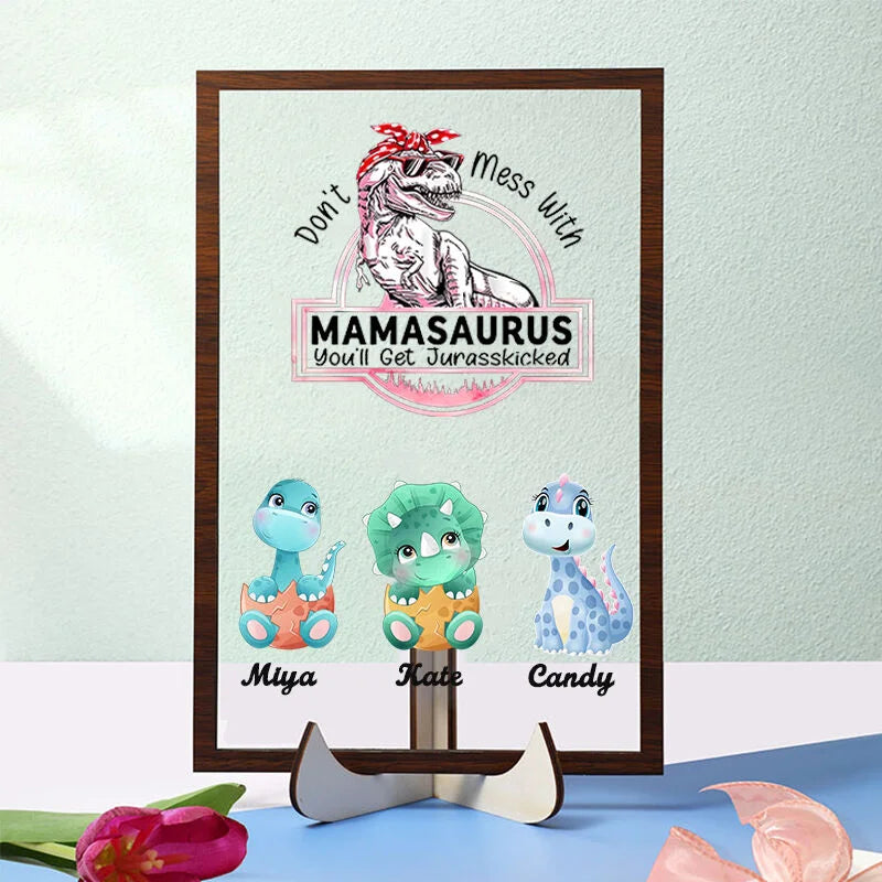 Leg dich nicht mit Mamasaurus an, sonst bekommst du einen Jurassik-Kick – Personalisierter Acryl-Fotorahmen für Mama
