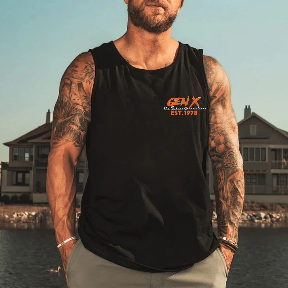 Gen X Tank｜In case of injury stop yer crying, Walk it off, Rub some dirt on it, You're fine Custom Est Tank