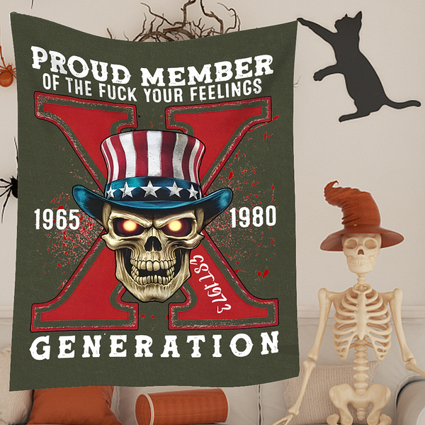 GEN X Fuck Your Feeling Custom EST Personalized Flannel Blanket