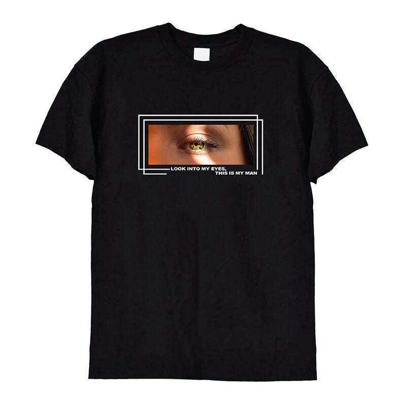 Camiseta personalizada Mira en mis ojos Diseño personalizado de foto de ojos Regalos creativos para el Día de San Valentín para parejas