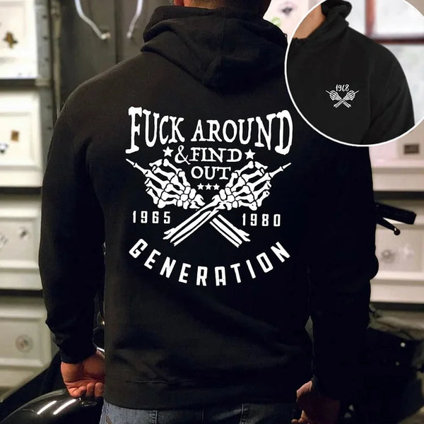 Fuck Around Find Out Generation X Quotes Custom Gen X EST Bothside Print Hoodie Crewneck