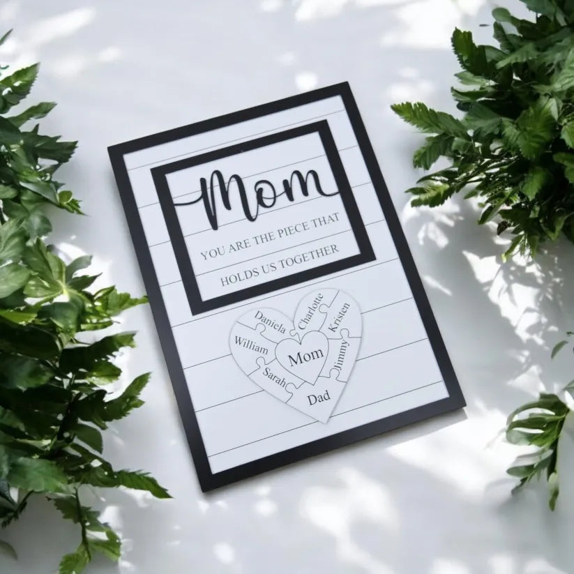 Custom Mothers Day Puzzle Sign for Mom| You are the Piece that holds us together | Personalized Heart-felt Birthday Gift for Mom, Mom Gift